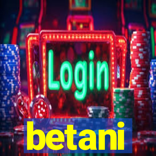 betani