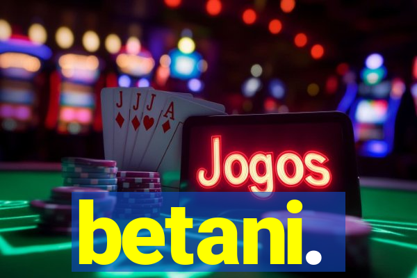 betani.