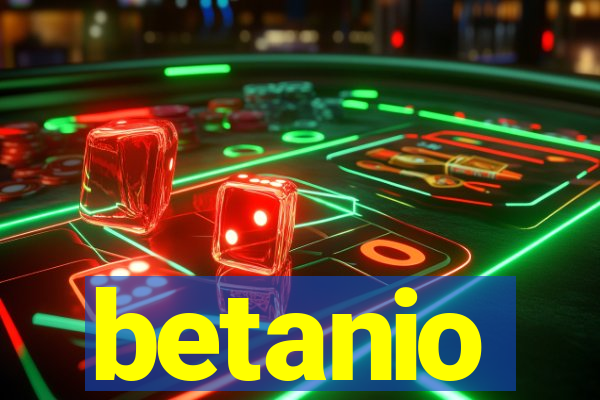 betanio