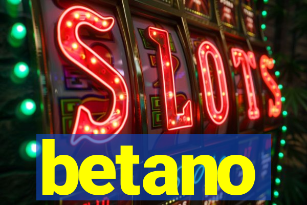 betano