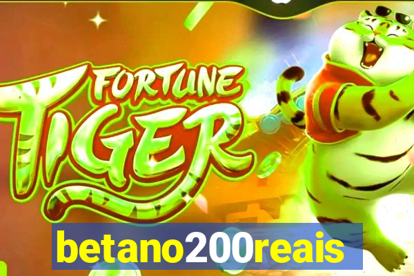 betano200reais