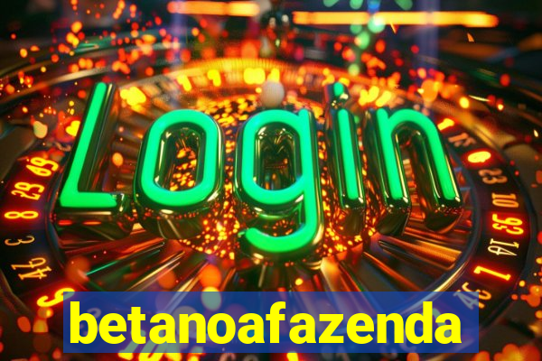 betanoafazenda
