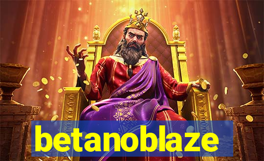 betanoblaze