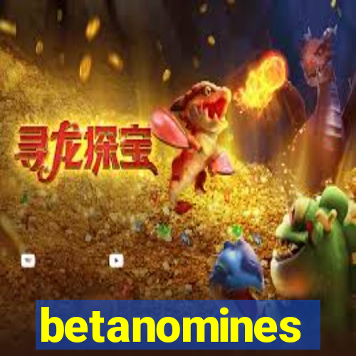 betanomines