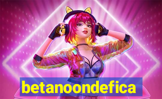 betanoondefica