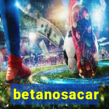 betanosacar