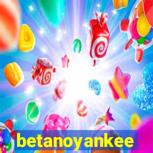 betanoyankee