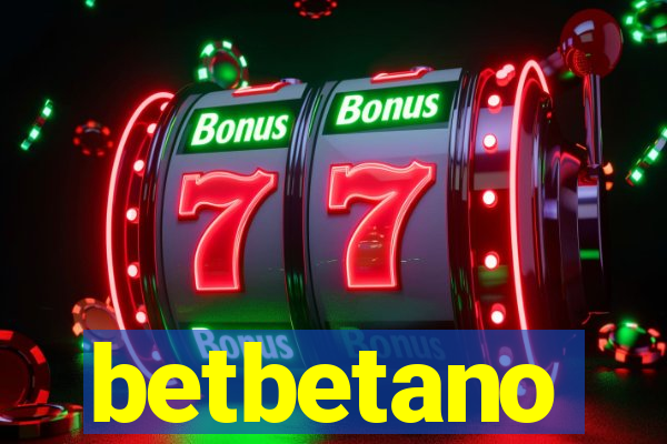 betbetano