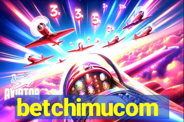 betchimucom