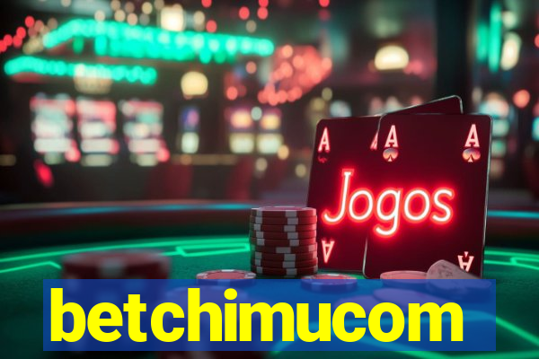 betchimucom