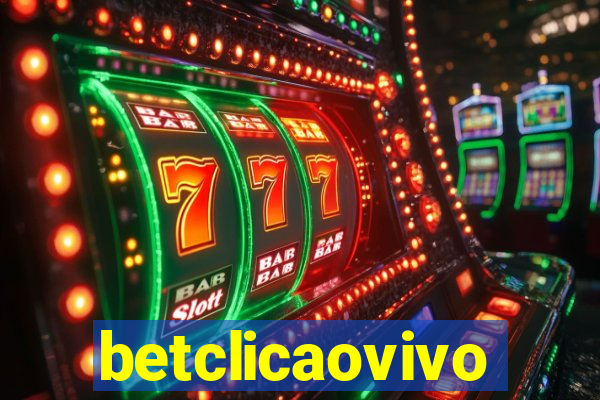 betclicaovivo