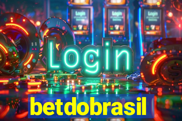 betdobrasil