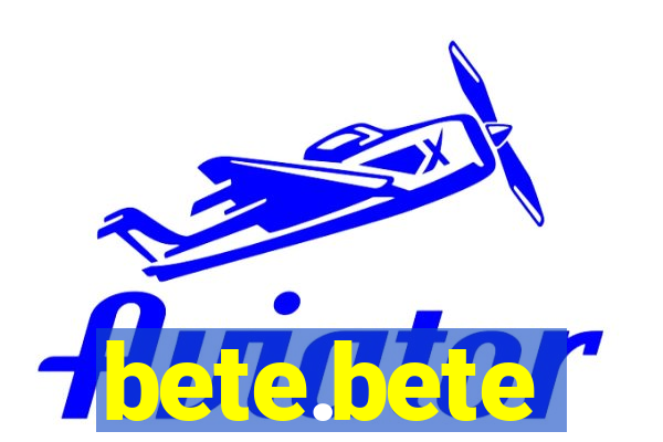 bete.bete