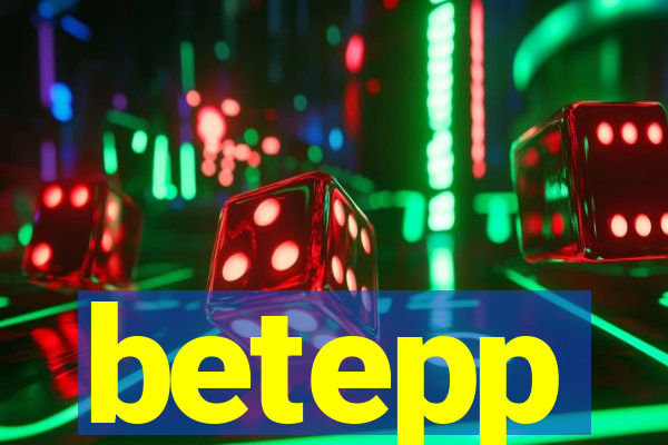 betepp