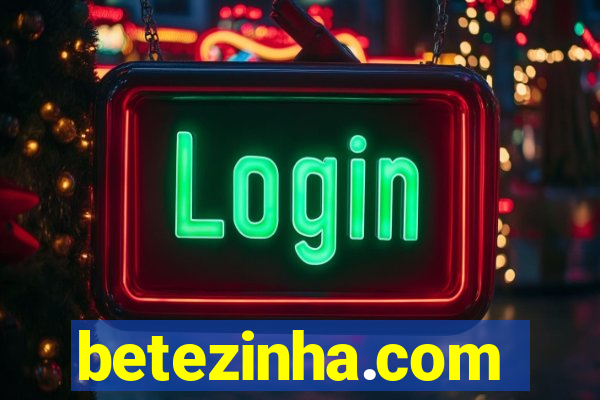 betezinha.com
