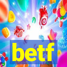betf