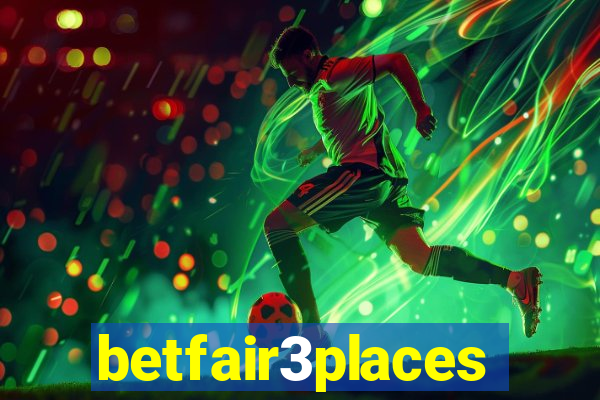 betfair3places