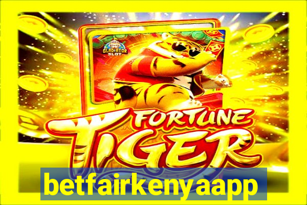 betfairkenyaapp