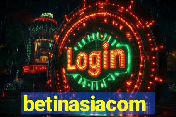 betinasiacom