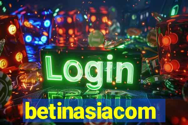 betinasiacom