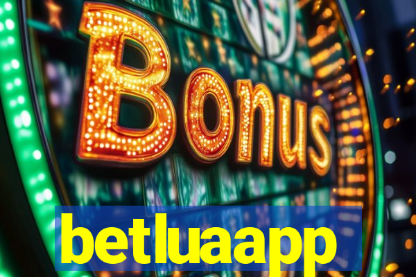 betluaapp