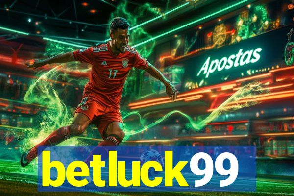 betluck99