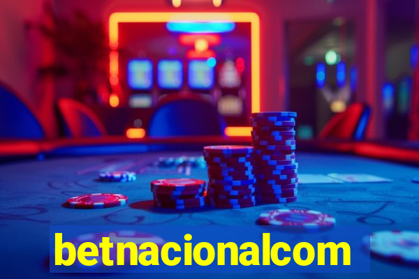 betnacionalcom