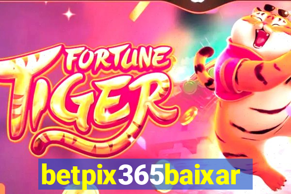 betpix365baixar