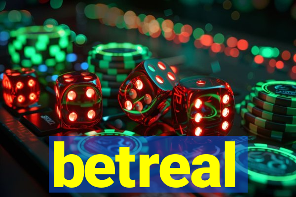 betreal