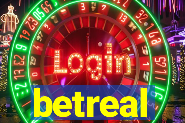 betreal