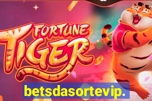 betsdasortevip.com