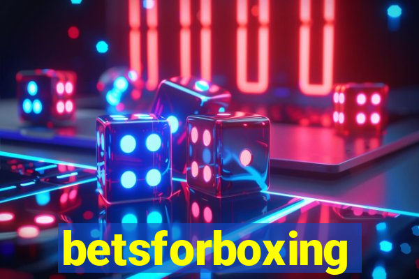 betsforboxing