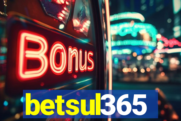 betsul365