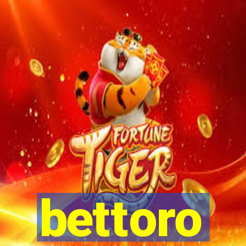 bettoro
