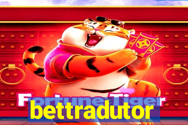bettradutor