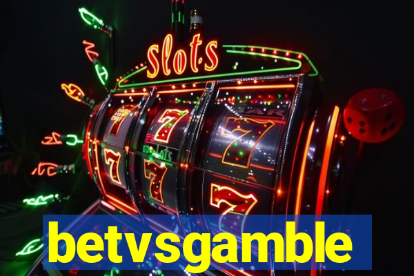 betvsgamble
