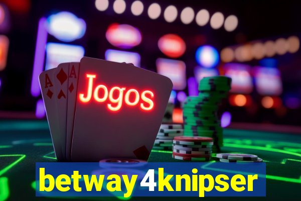 betway4knipser