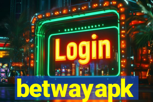 betwayapk