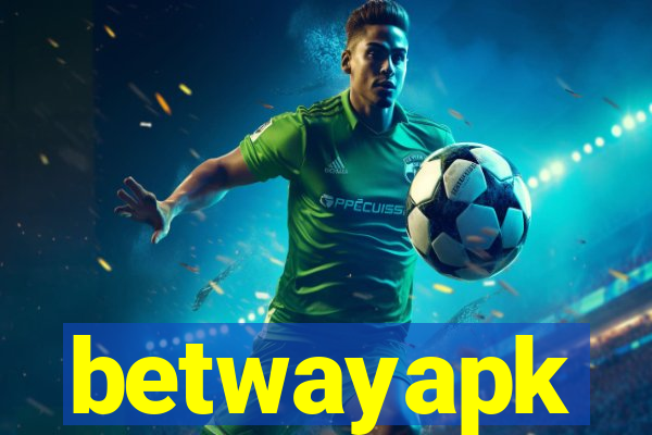 betwayapk