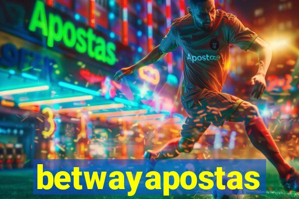 betwayapostas