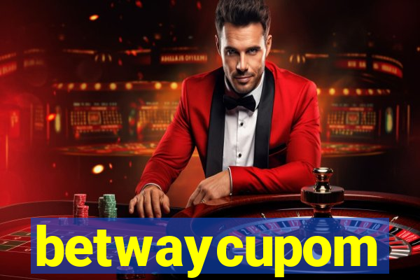 betwaycupom