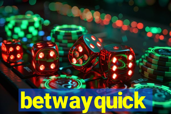 betwayquick