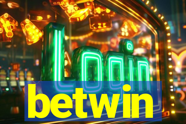 betwin