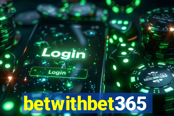betwithbet365