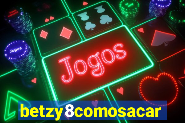 betzy8comosacar