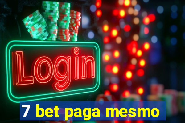 7 bet paga mesmo
