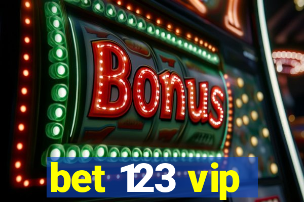 bet 123 vip