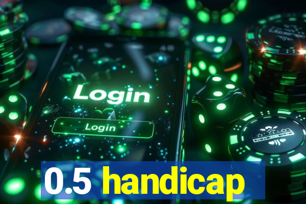 0.5 handicap