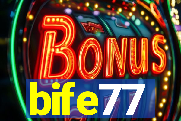bife77
