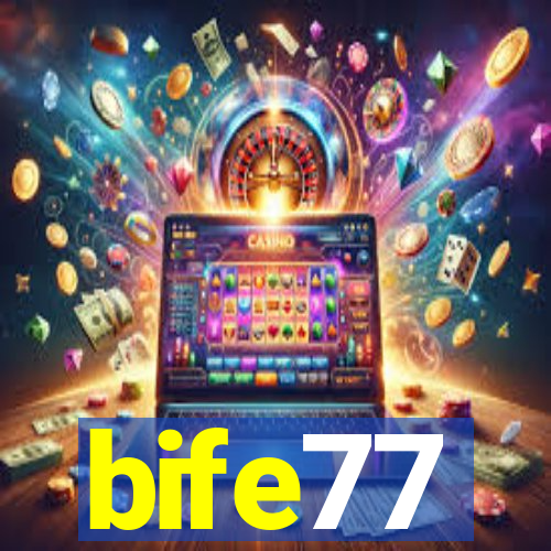 bife77